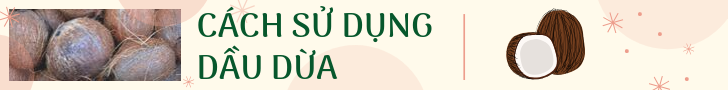 Cách sử dụng dầu dừa